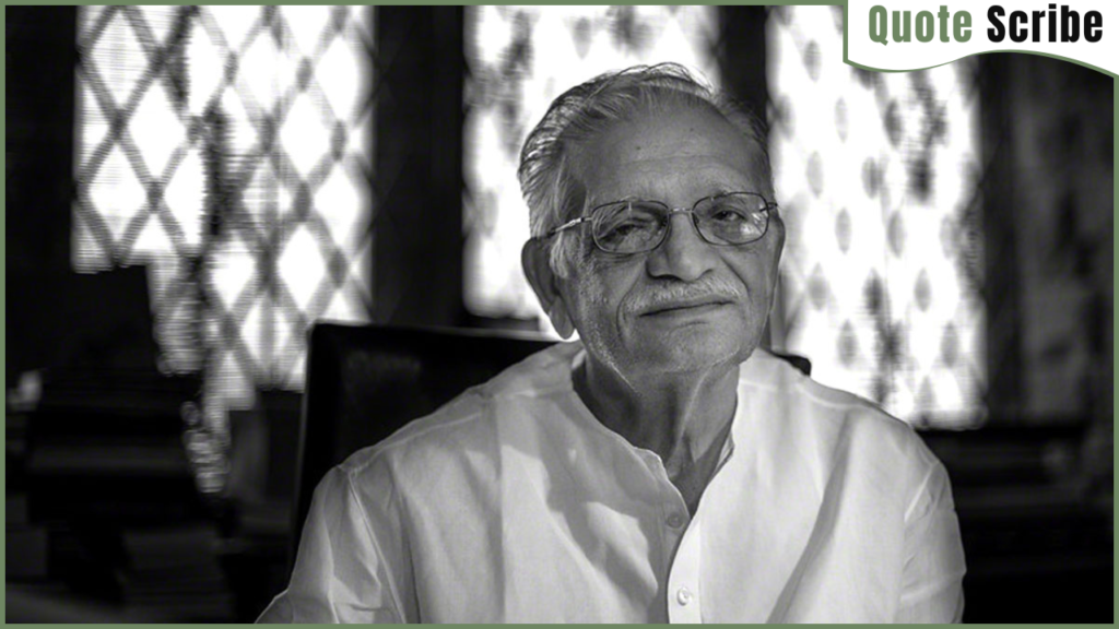 Gulzar Quotes on Life