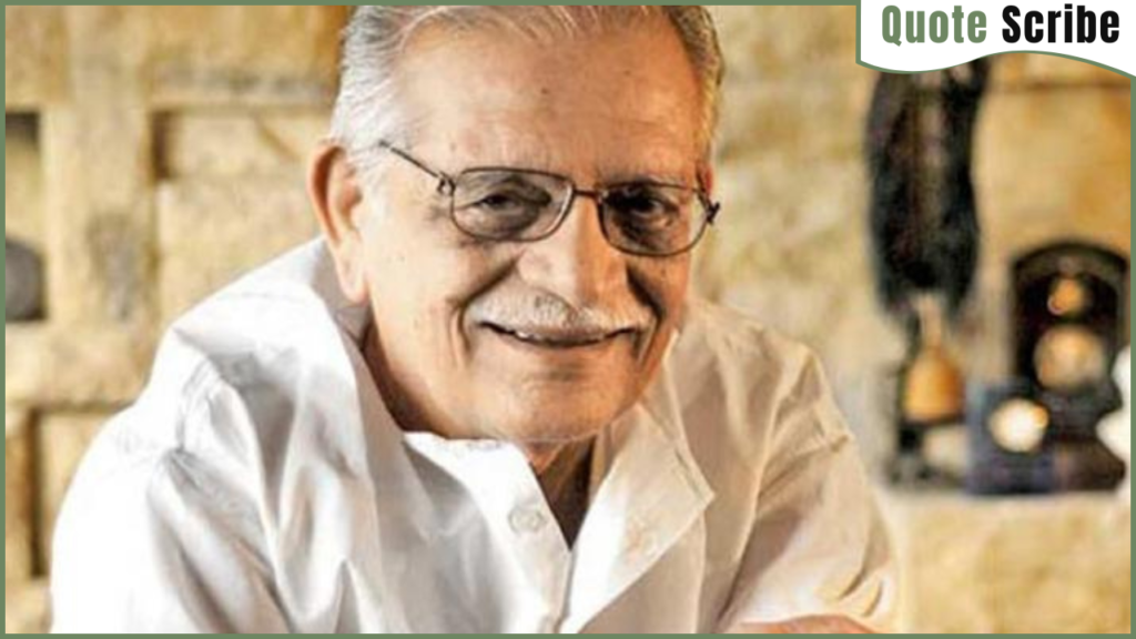 Best Deep Reality Gulzar Quotes on Life