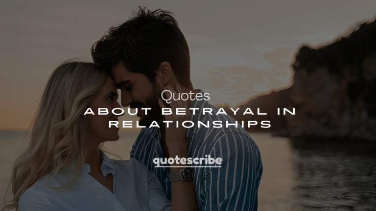 250+ Heartbreaking Quotes About Betrayal in Relationships